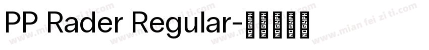 PP Rader Regular字体转换